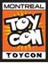 Toy show, Toycon, Montreal toycon